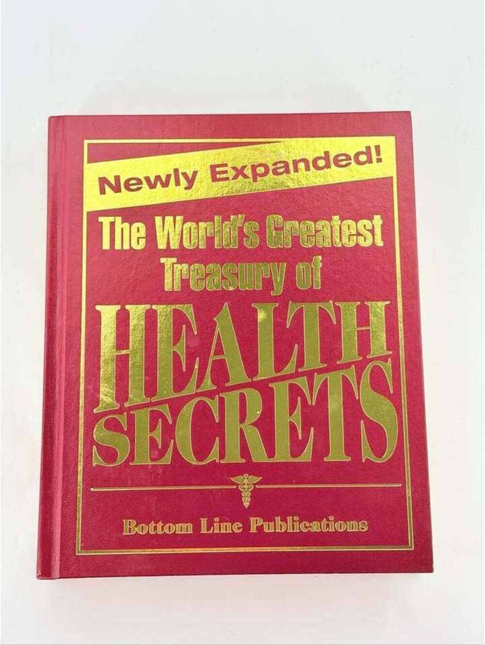 The World's Greatest Treasury of Health Secrets Newly Expanded